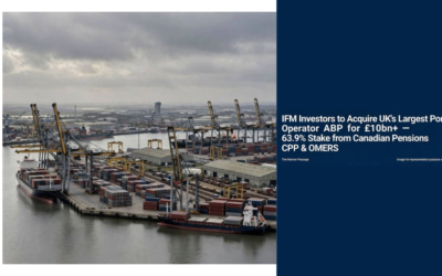 Un fonds australien va acquérir une participation majoritaire dans le plus grand opérateur portuaire du Royaume-Uni